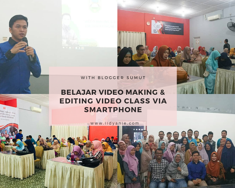 belajar video making dan editing via smartphone bersama bloggersumut