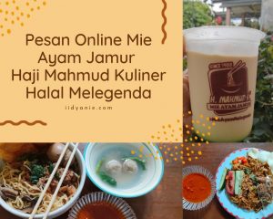 Pesan mie ayam jamur haji mahmud kuliner halal melegenda secara online